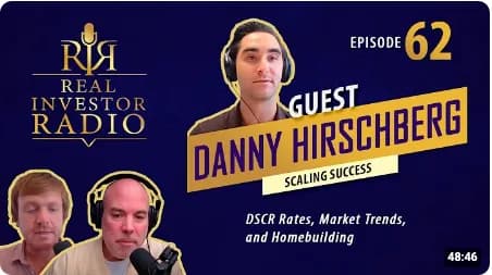 cover image for real investor radio podcast with guest danny hirschberg